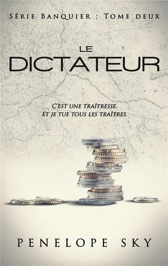 Couverture du livre « Le Banquier Tome 2 : Le Dictateur » de Penelope Sky aux éditions Hlab