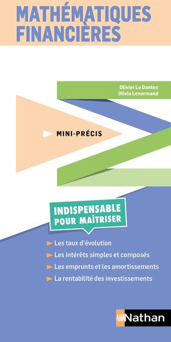 Couverture du livre « Mini-précis : Mathématiques financières » de Olivier Le Dantec et Olivia Lenormand aux éditions Nathan