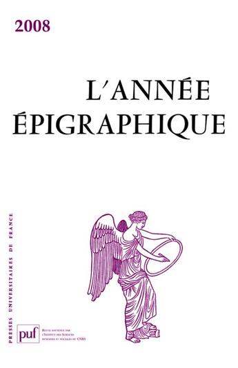 Couverture du livre « L'Annee Epigraphique ; 2008 » de L'Annee Epigraphique aux éditions Puf