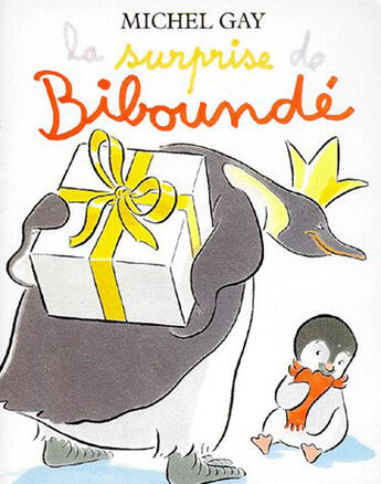 Couverture du livre « Surprise de bibounde (la) » de Michel Gay aux éditions Ecole Des Loisirs