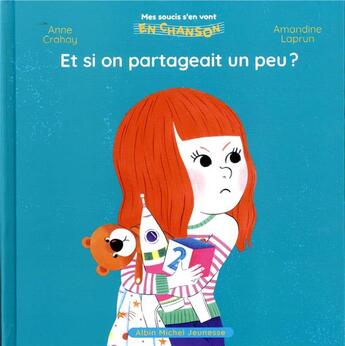 Couverture du livre « Et si on partageait un peu ? » de Laprun Amandine et Anne Crahay aux éditions Albin Michel