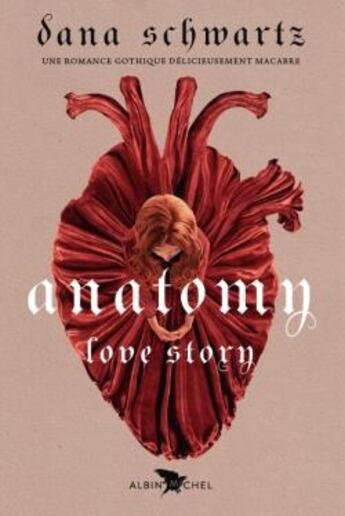 Couverture du livre « Anatomy : love story » de Dana Schwartz aux éditions Albin Michel