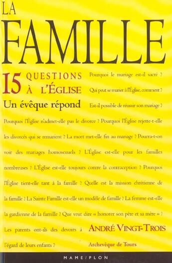 Couverture du livre « La famille 15 questions a l'eglise » de Vingt-Trois Andre aux éditions Mame