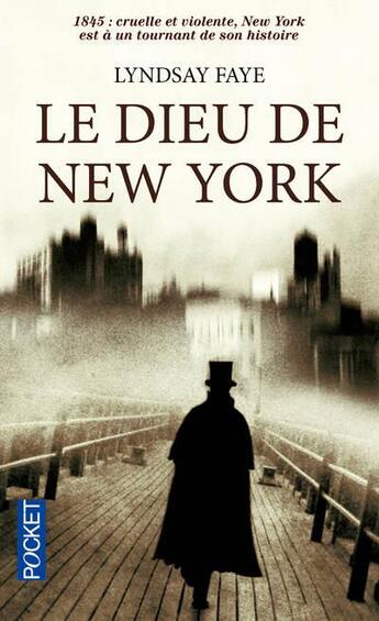 Couverture du livre « Le dieu de New York » de Lyndsay Faye aux éditions Pocket