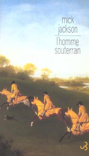 Couverture du livre « Homme souterrain (l') » de Jackson Mick aux éditions Christian Bourgois