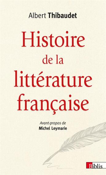 Couverture du livre « Histoire de la littérature française » de Albert Thibaudet aux éditions Cnrs