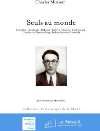 Couverture du livre « Seuls au monde » de Charles Mitzner aux éditions Le Manuscrit