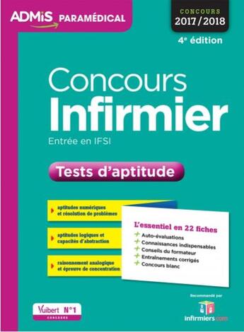 Couverture du livre « Concours infirmier ; entrée en IFSI ; tests d'aptitude (concours 2017/2018) » de Marc Delabriere aux éditions Vuibert