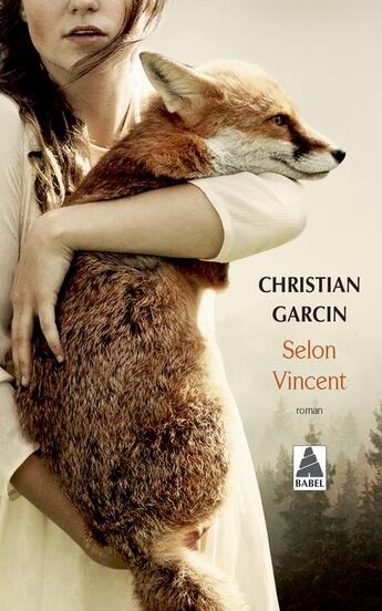 Couverture du livre « Selon Vincent » de Christian Garcin aux éditions Actes Sud