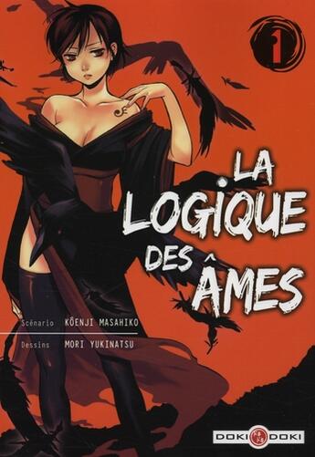 Couverture du livre « La logique des âmes Tome 1 » de Koenji-M+Mori-Y aux éditions Bamboo