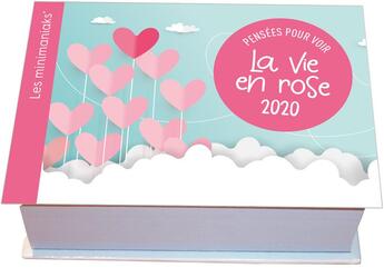 Couverture du livre « Minimaniak pensées pour voir la vie en rose (édition 2020) » de  aux éditions Editions 365