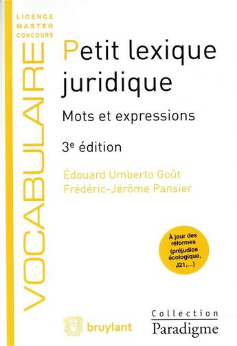 Couverture du livre « Petit lexique juridique » de Gout Edouard Umberto aux éditions Bruylant