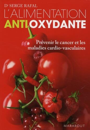 Couverture du livre « L'alimentation antioxydante » de Rafal-S aux éditions Marabout