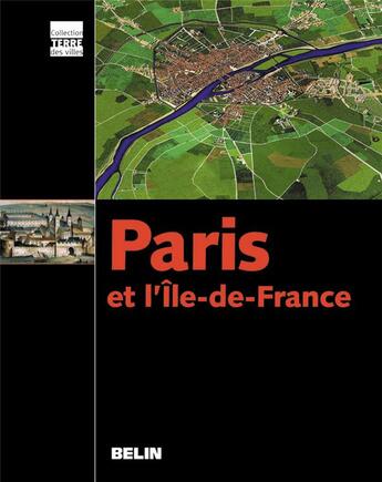 Couverture du livre « Paris et l'ile de france » de Coulais/Gentelle aux éditions Belin