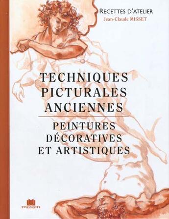 Couverture du livre « Techniques picturales » de Jean-Claude Misset aux éditions Massin