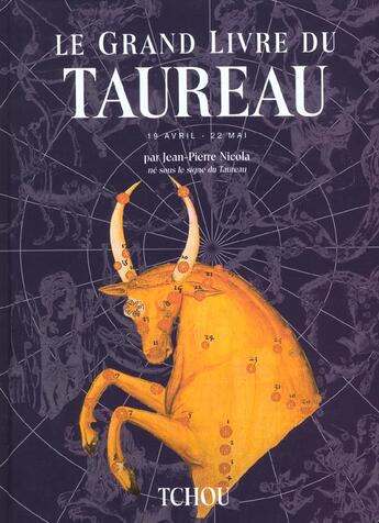 Couverture du livre « Le grand livre du taureau » de Jean-Pierre Nicola aux éditions Tchou