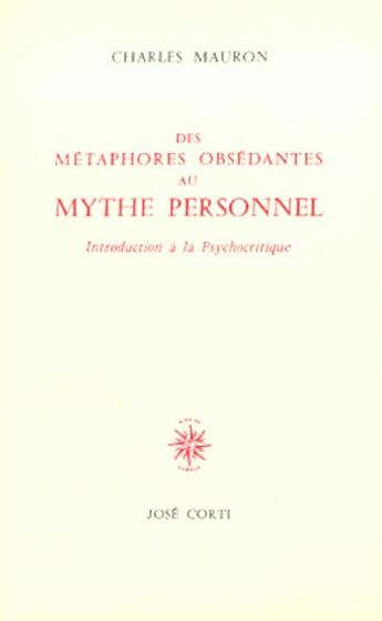 Couverture du livre « Des metaphores obsedantes au mythe personnel » de Mauron Charles aux éditions Corti