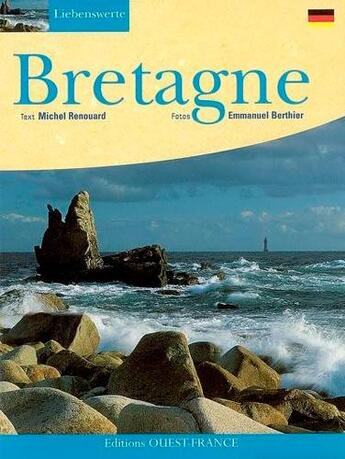 Couverture du livre « Aimer la bretagne (édition en allemand) » de Renouard/Berthier aux éditions Ouest France