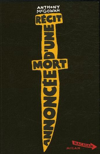 Couverture du livre « Récit d'une mort annoncée » de Anthony Mcgowan aux éditions Milan