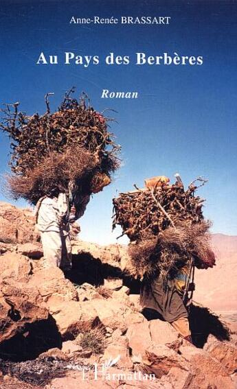 Couverture du livre « Au pays des berberes » de Anne-Renee Brassart aux éditions L'harmattan