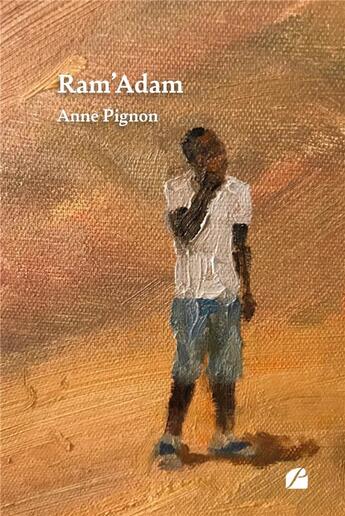 Couverture du livre « Ram'Adam » de Anne Pignon aux éditions Editions Du Panthéon