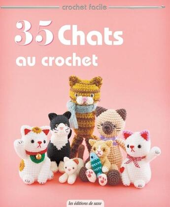 Couverture du livre « 35 chats au crochet » de  aux éditions De Saxe