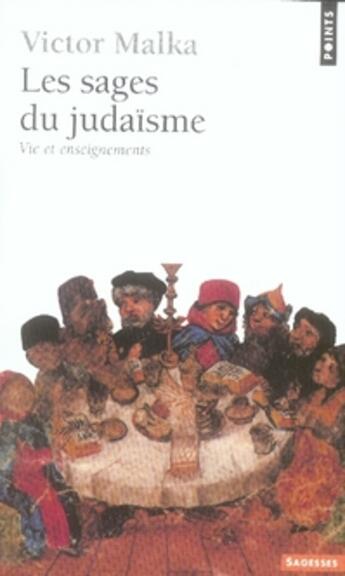 Couverture du livre « Les sages du judaïsme ; vie et enseignements » de Victor Malka aux éditions Points