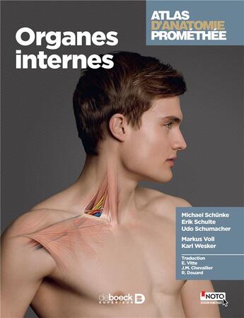 Couverture du livre « Atlas d'anatomie Prométhée Tome 3 : organes internes » de Erik Schulte et Udo Schumacher et Michael Schunke aux éditions De Boeck Superieur