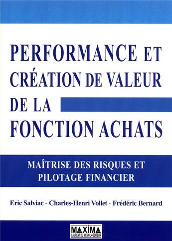 Couverture du livre « Performance achats ; pilotage financier et contrôle interne » de Eric Salviac aux éditions Maxima