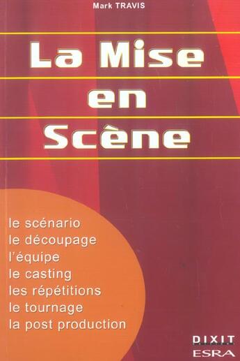 Couverture du livre « La mise en scene » de Mark Travis aux éditions Dixit