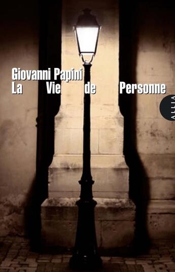 Couverture du livre « La vie de personne » de Giovanni Papini aux éditions Allia