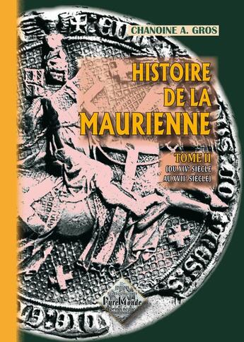 Couverture du livre « Histoire de la maurienne t.2 » de  aux éditions Editions Des Regionalismes