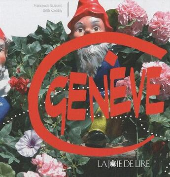 Couverture du livre « Genève » de Orith Kolodny et Francesca Bazzurro aux éditions La Joie De Lire