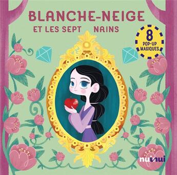 Couverture du livre « Contes en pop-up blanche-neige et les sept nains » de Zanotti/Brunetti aux éditions Nuinui Jeunesse