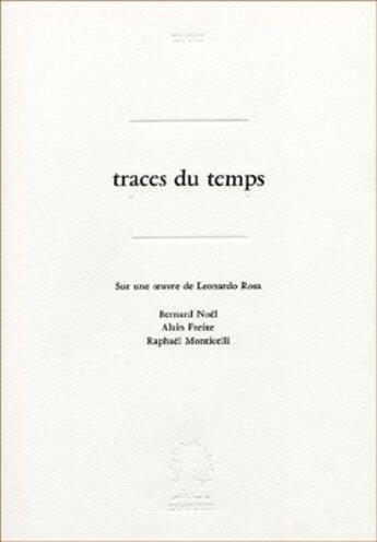 Couverture du livre « Traces du temps » de Bernard Noel aux éditions L'amourier