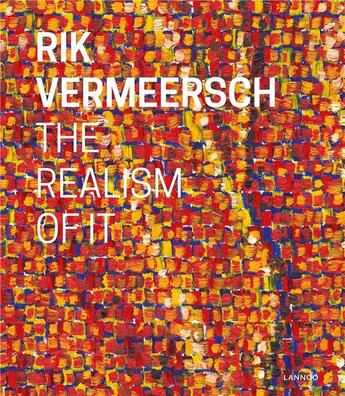 Couverture du livre « The Realism of It » de Paul Epondt et Matthijs Van Dijk aux éditions Lannoo