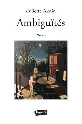 Couverture du livre « Ambiguités » de Aknin Juliette aux éditions Fauves