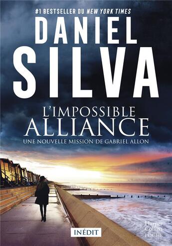 Couverture du livre « L'impossible alliance » de Daniel Silva aux éditions Harpercollins