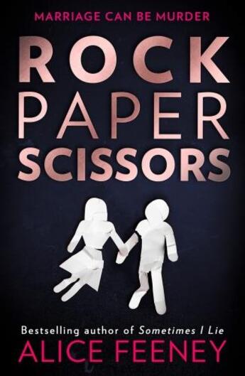 Couverture du livre « ROCK PAPER SCISSORS » de Alice Feeney aux éditions Harper Collins Uk