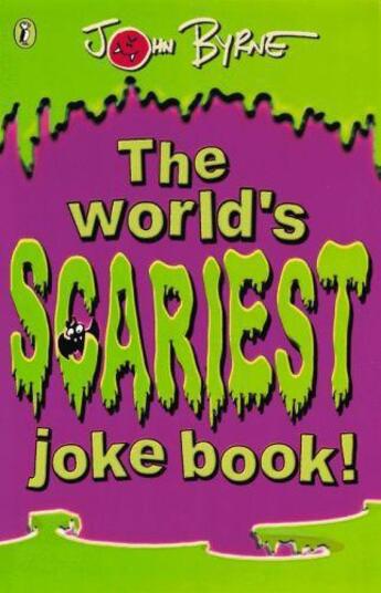 Couverture du livre « The World's Scariest Jokebook » de John Byrne aux éditions Penguin Books Ltd Digital