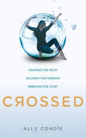 Couverture du livre « Crossed ; Matched Trilogy vol 2 » de Ally Condie aux éditions Penguin Books Ltd Digital