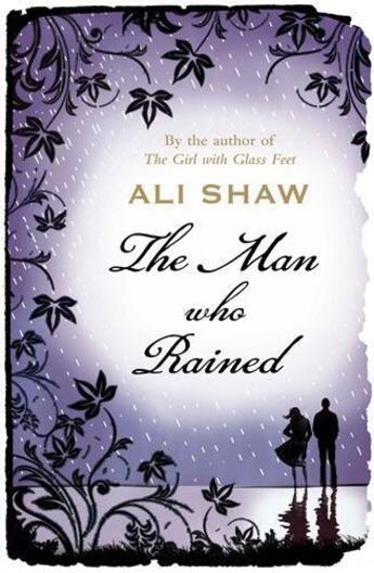 Couverture du livre « The Man Who Rained » de Shaw Ali aux éditions Atlantic Books Digital