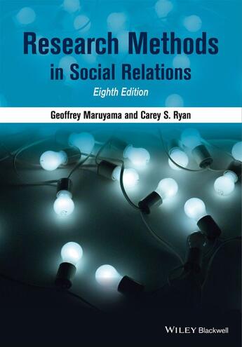 Couverture du livre « Research Methods in Social Relations » de Geoffrey Maruyama et Carey S. Ryan aux éditions Wiley-blackwell