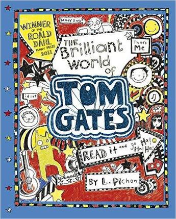 Couverture du livre « THE BRILLIANT WORLD OF TOM GATES » de Liz Pichon aux éditions Scholastic