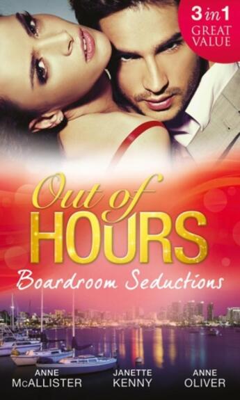 Couverture du livre « Out of Hours...Boardroom Seductions (Mills & Boon M&B) » de Anne Oliver aux éditions Mills & Boon Series