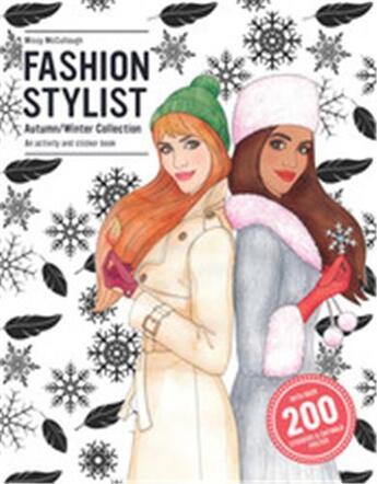 Couverture du livre « Fashion stylist: autumn/winter collection » de Anna Claybourne aux éditions Laurence King