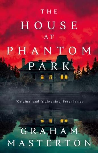 Couverture du livre « THE HOUSE AT PHANTOM PARK » de Graham Masterton aux éditions Head Of Zeus