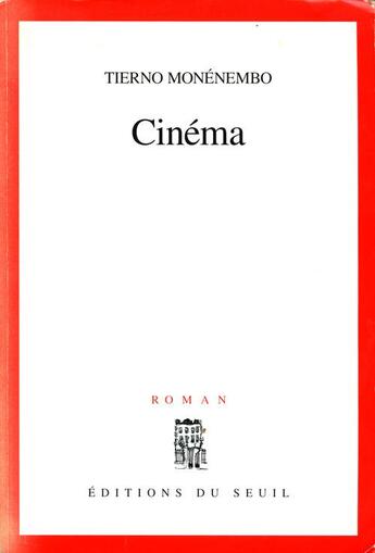 Couverture du livre « Cinema » de Tierno Monenembo aux éditions Seuil