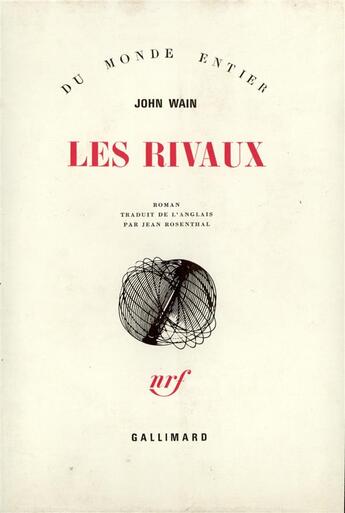 Couverture du livre « Les Rivaux » de John Wain aux éditions Gallimard