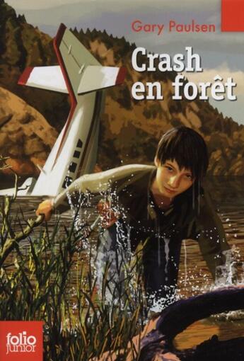 Couverture du livre « Crash en forêt » de Gary Paulsen aux éditions Gallimard-jeunesse